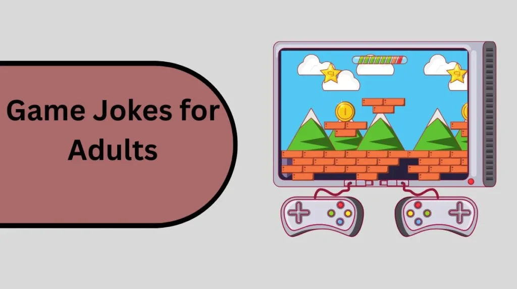 Game Jokes for Adults