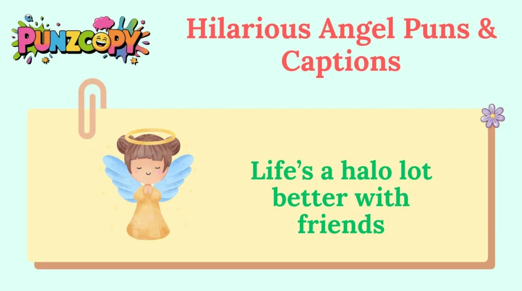 Hilarious Angel Puns & Captions