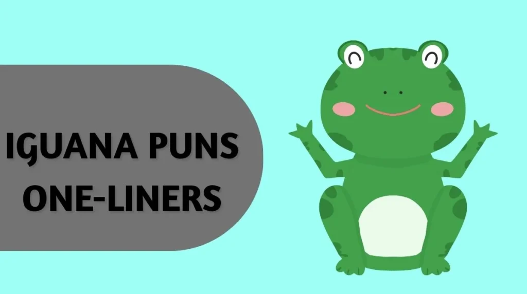 Iguana Puns One-Liners