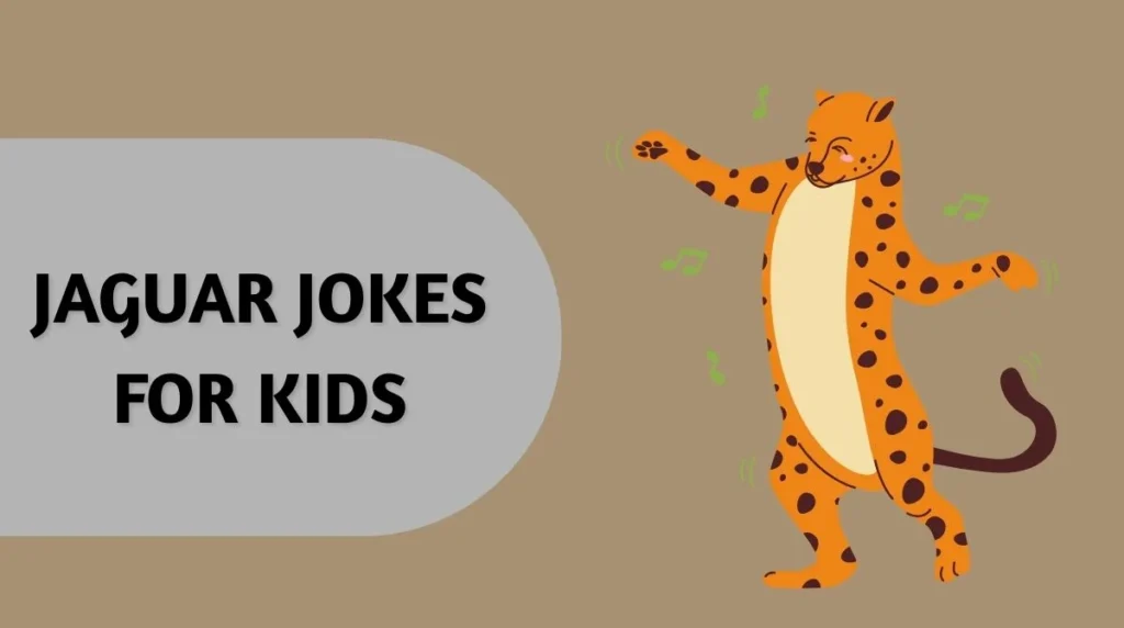 Jaguar Jokes for Kids