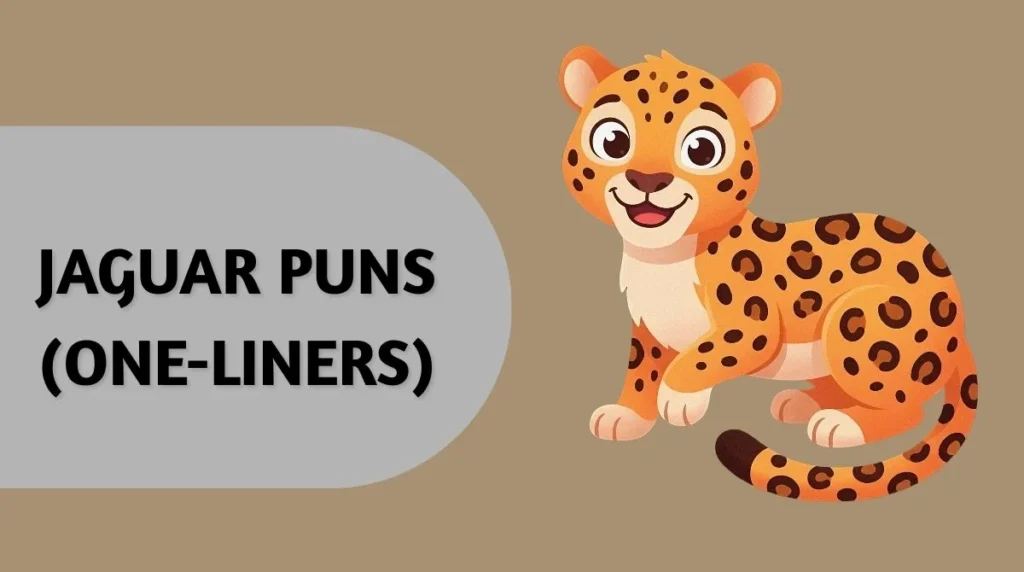 Jaguar Puns (One-Liners)