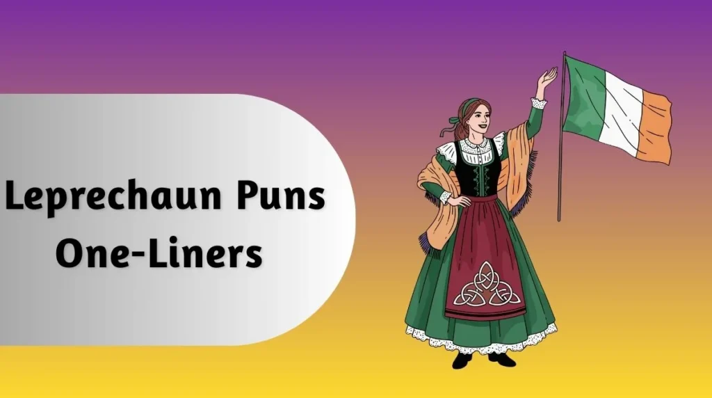 Leprechaun Puns One-Liners