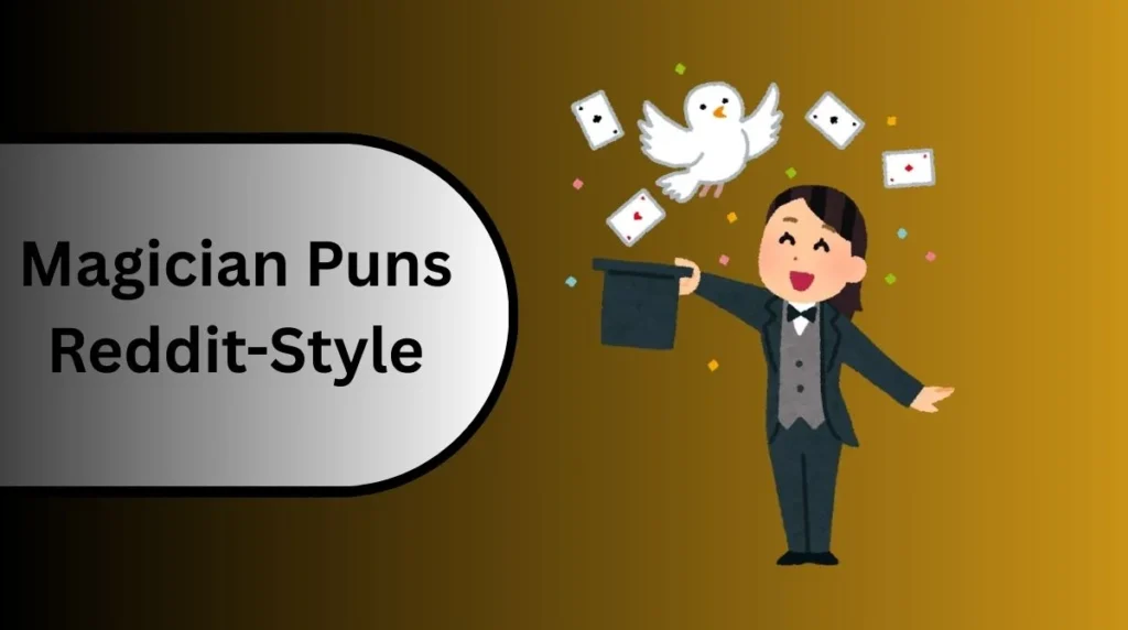 Magician Puns Reddit-Style