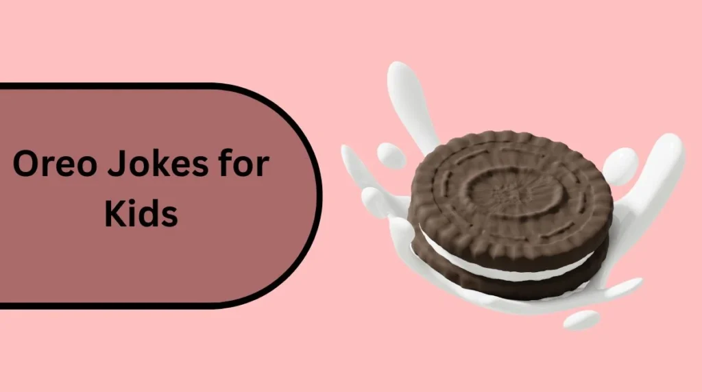 Oreo Jokes for Kids