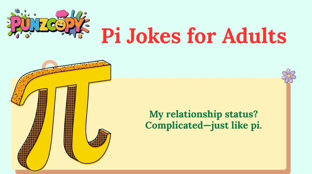 Pi Jokes for Adults