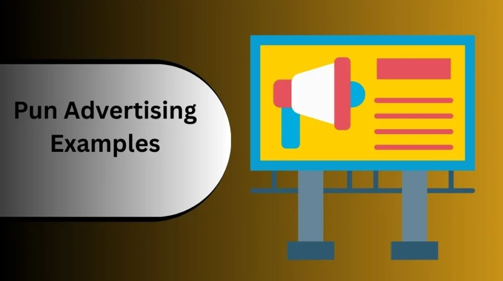 Pun Advertising Examples