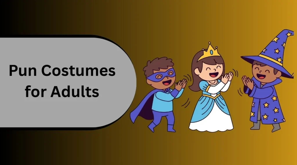 Pun Costumes for Adults