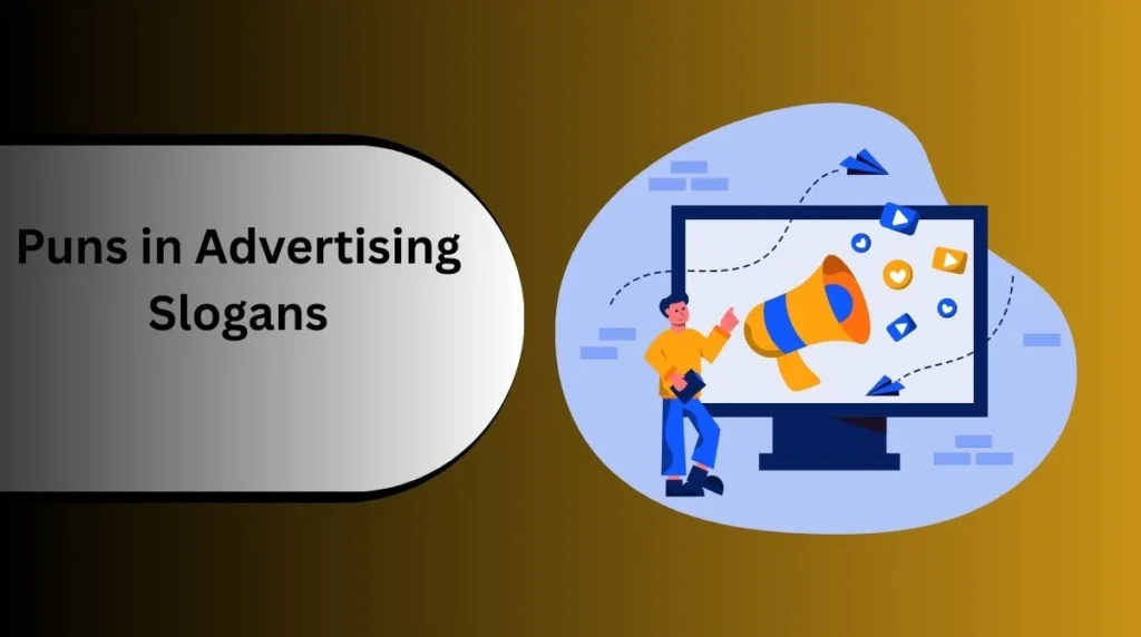 Puns in Advertising Slogans