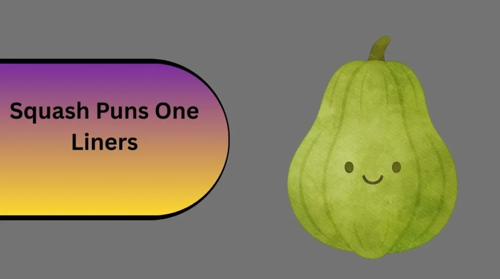Squash Puns One Liners