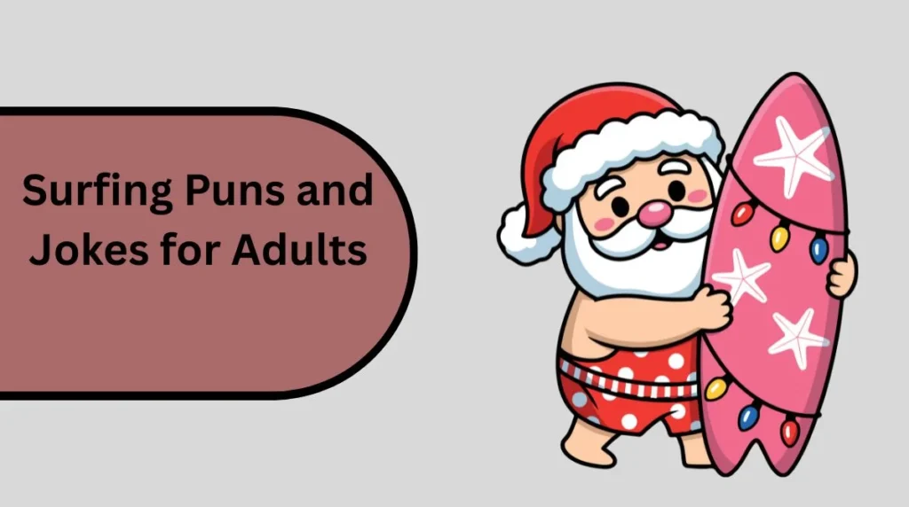 Surfing Puns and Jokes for Adults