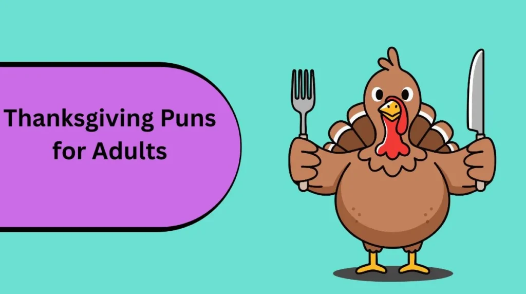 Thanksgiving Puns for Adults