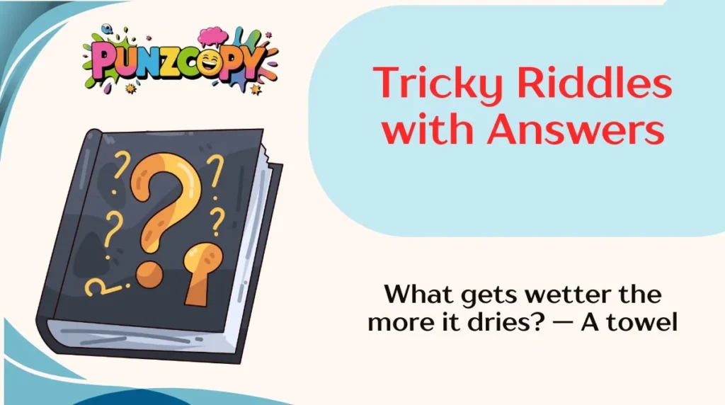 Tricky Riddles with Answers