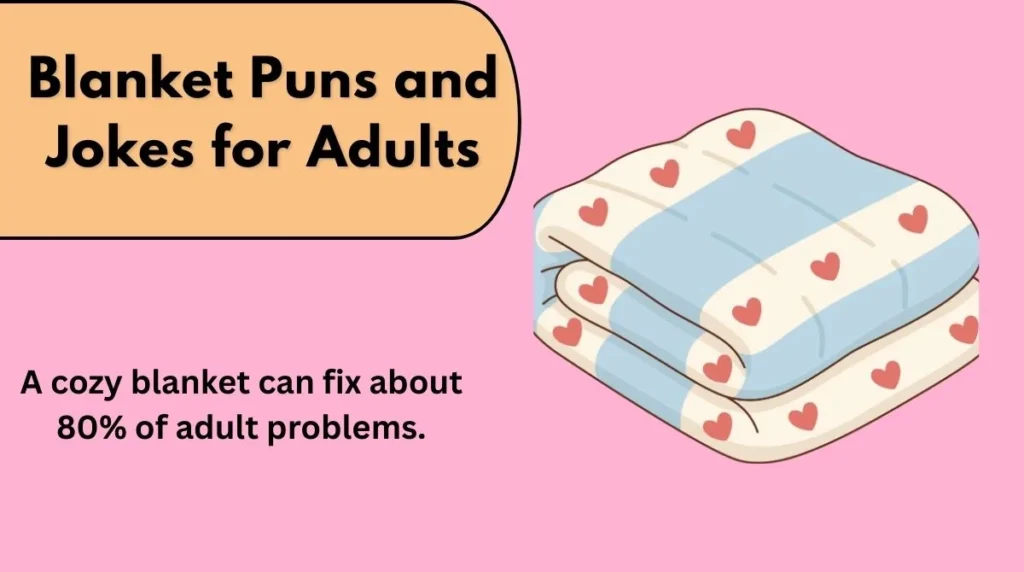 Blanket Puns and Jokes for Adults