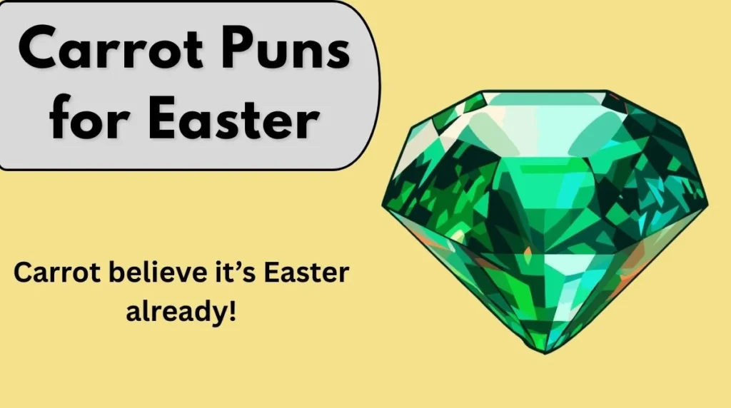 Carrot Puns for Easter