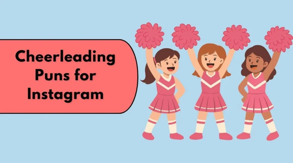 Cheerleading Puns for Instagram