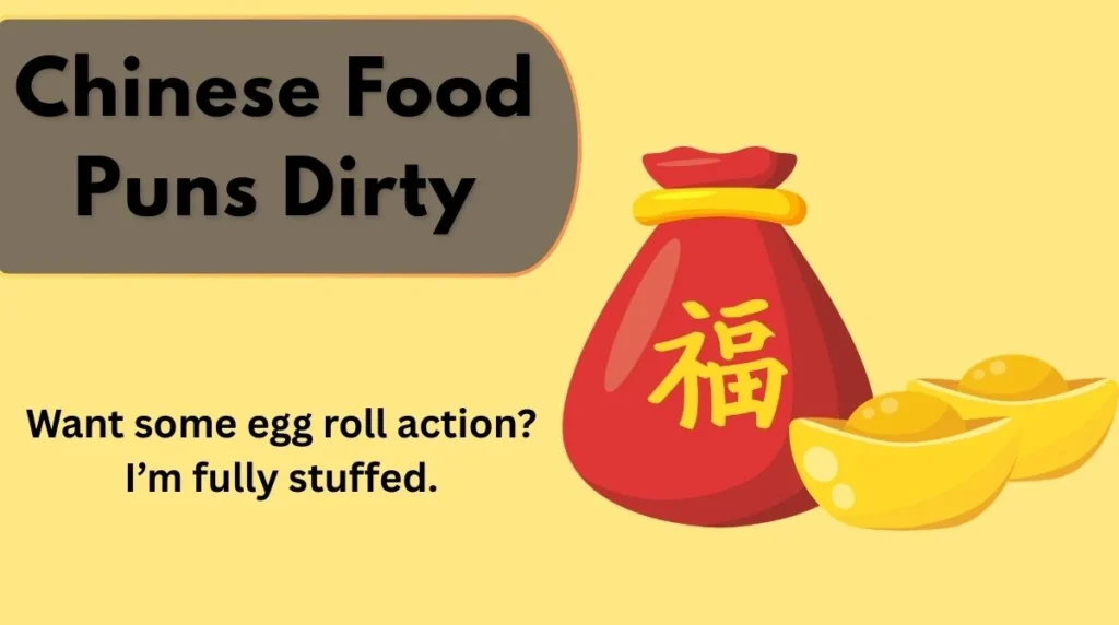 Chinese Food Puns Dirty