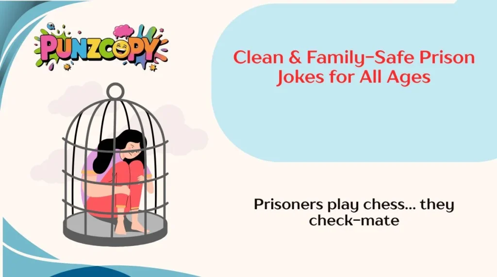 Clean & Family-Safe Prison Jokes for All Ages