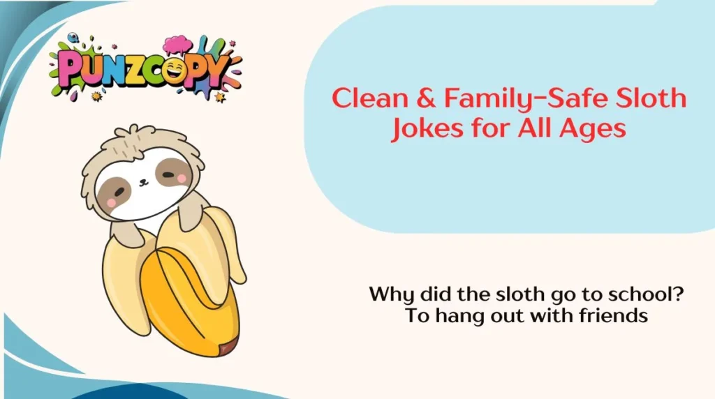 Clean & Family-Safe Sloth Jokes for All Ages
