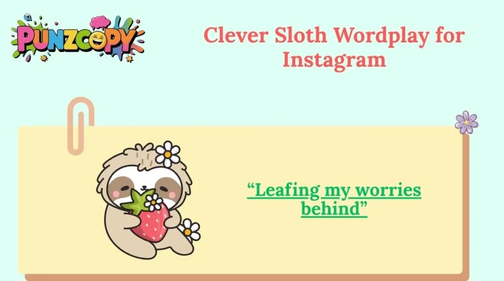 Clever Sloth Wordplay for Instagram