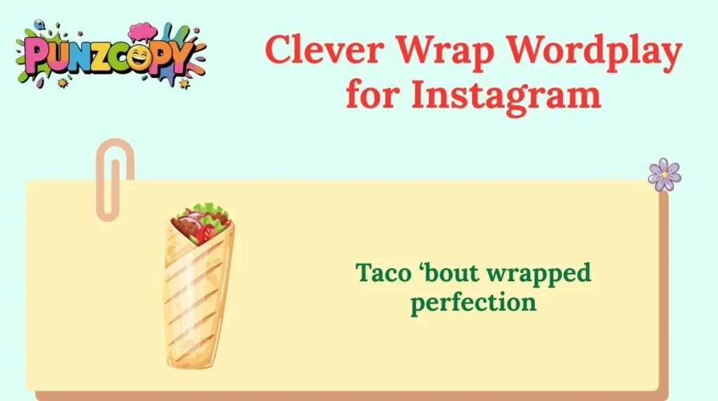 Clever Wrap Wordplay for Instagram