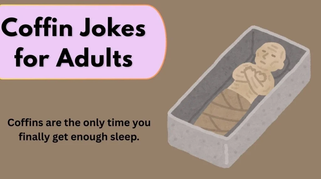 Coffin Jokes for Adults