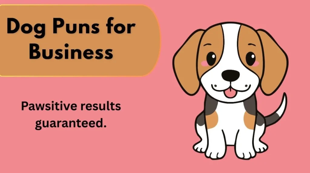 Dog Puns for Business