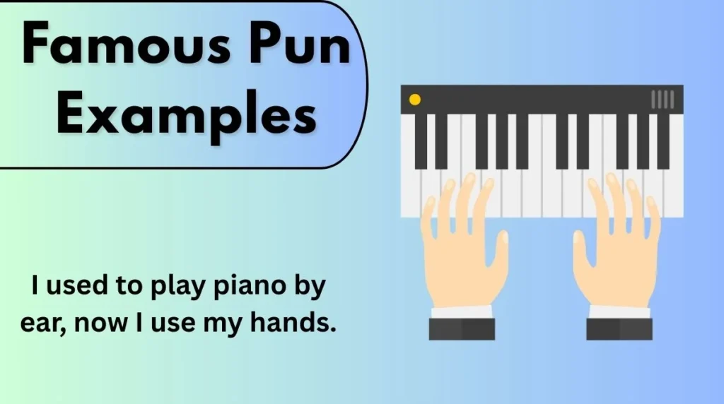 Famous Pun Examples