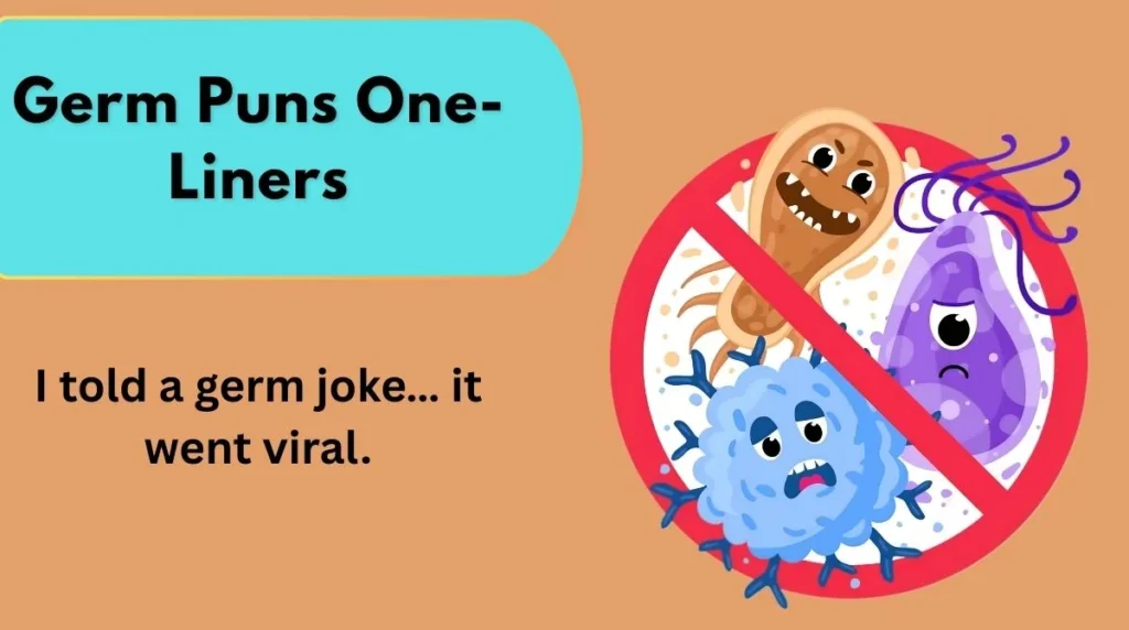 Germ Puns One-Liners