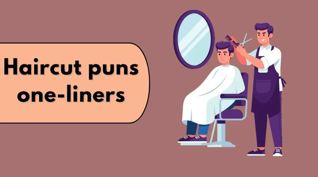 Haircut puns one-liners