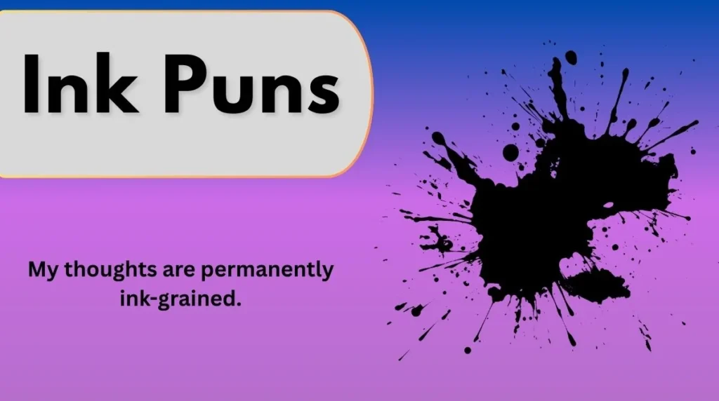 Ink Puns