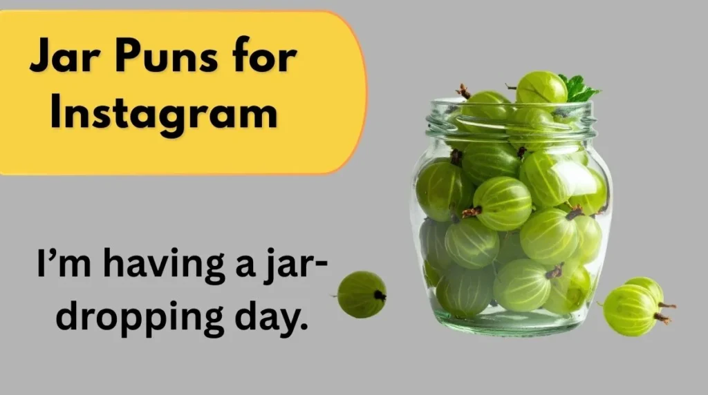 Jar Puns for Instagram