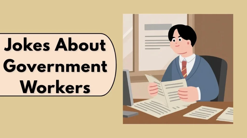 Jokes About Government Workers