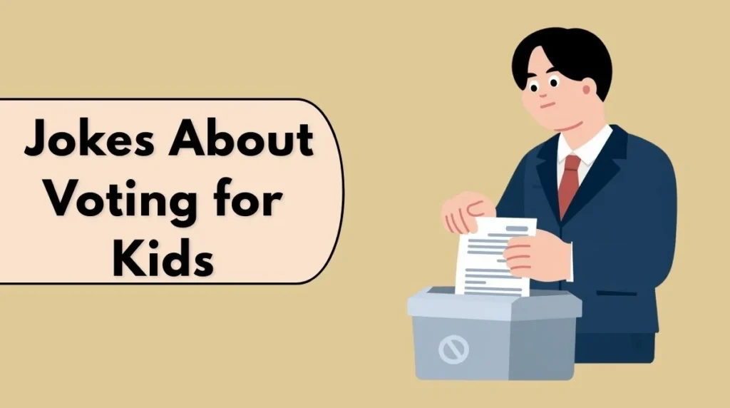 Jokes About Voting for Kids