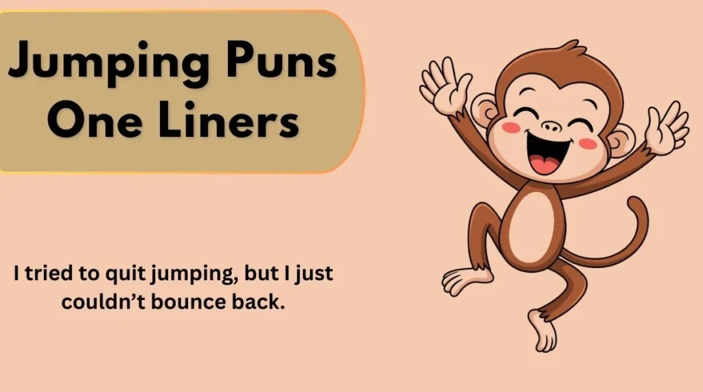 Jumping Puns One Liners