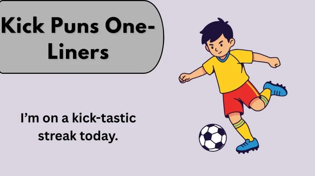 Kick Puns One-Liners