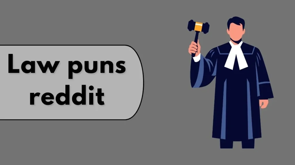 Law puns reddit