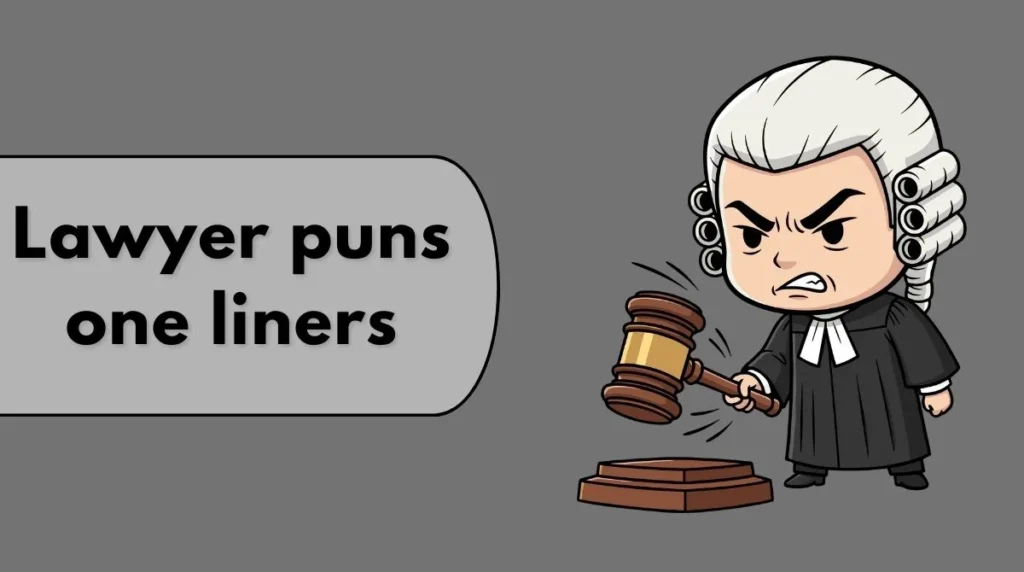 Lawyer puns one liners