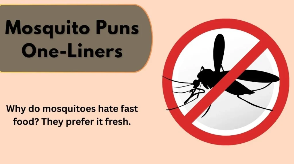 Mosquito Puns One-Liners