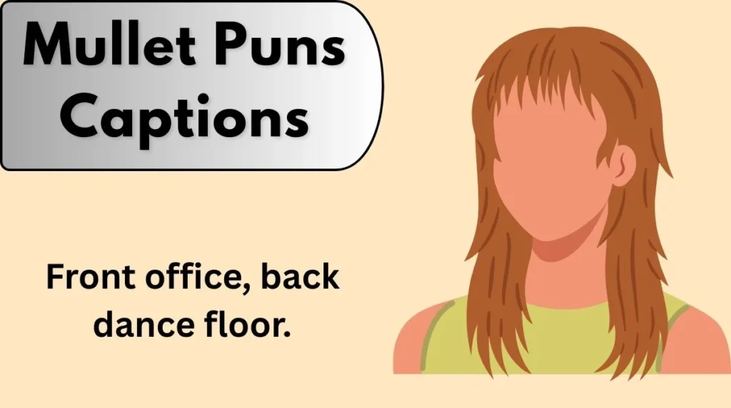 Mullet Puns Captions