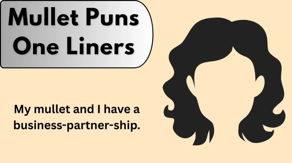 Mullet Puns One Liners