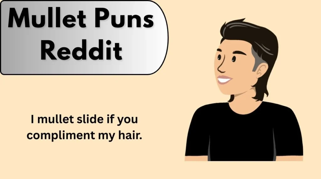 Mullet Puns Reddit