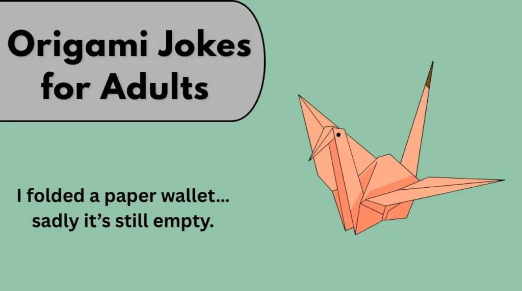 Origami Jokes for Adults