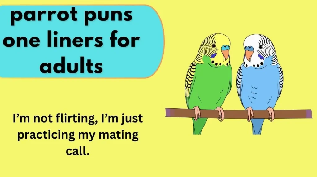 parrot puns one liners for adults