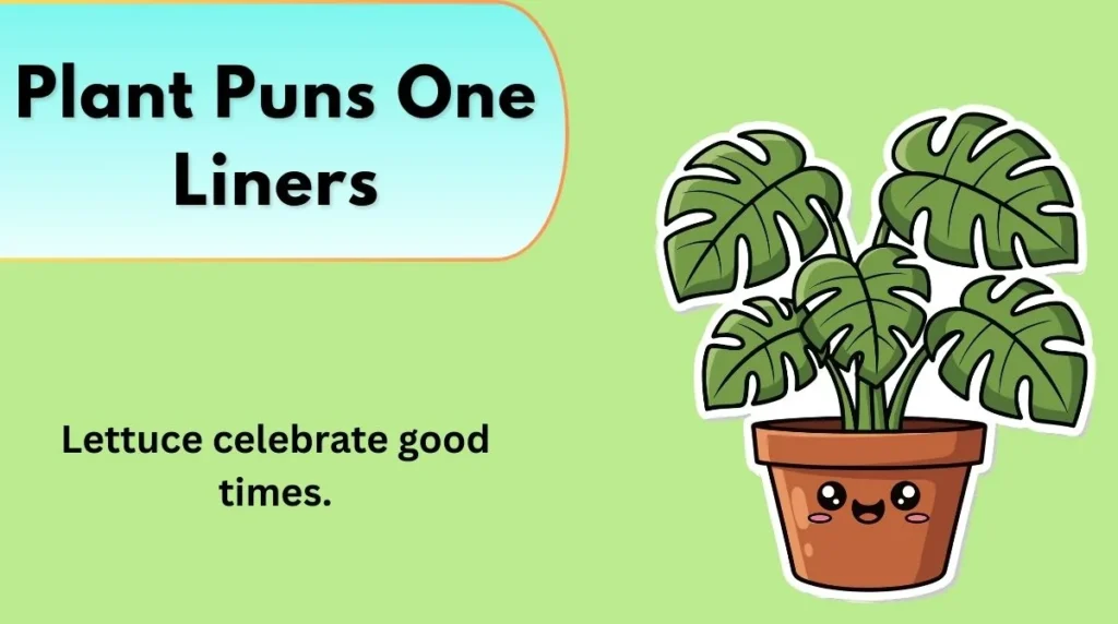 Plant Puns One Liners