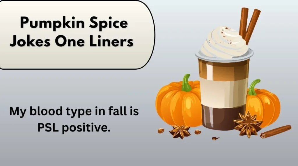 Pumpkin Spice Jokes One Liners