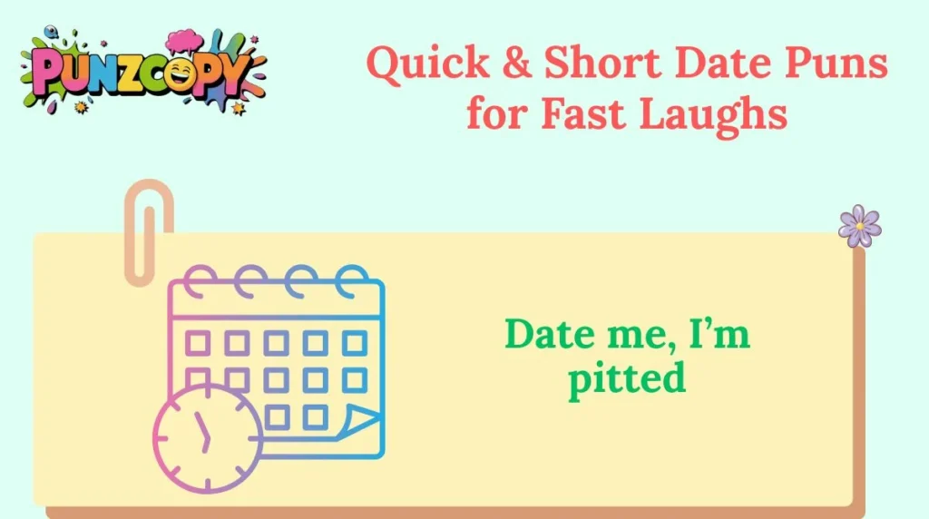 Quick & Short Date Puns for Fast Laughs