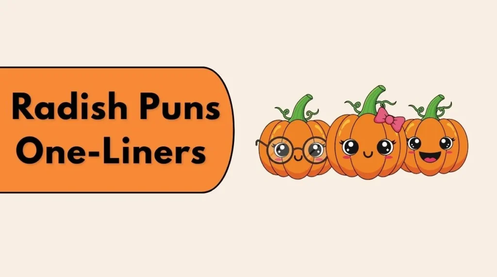 Radish Puns One-Liners