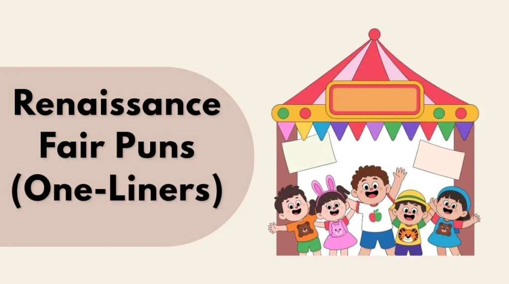 Renaissance Fair Puns (One-Liners)