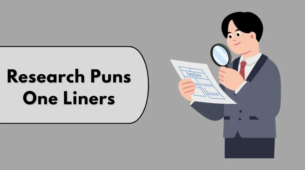 Research Puns One Liners