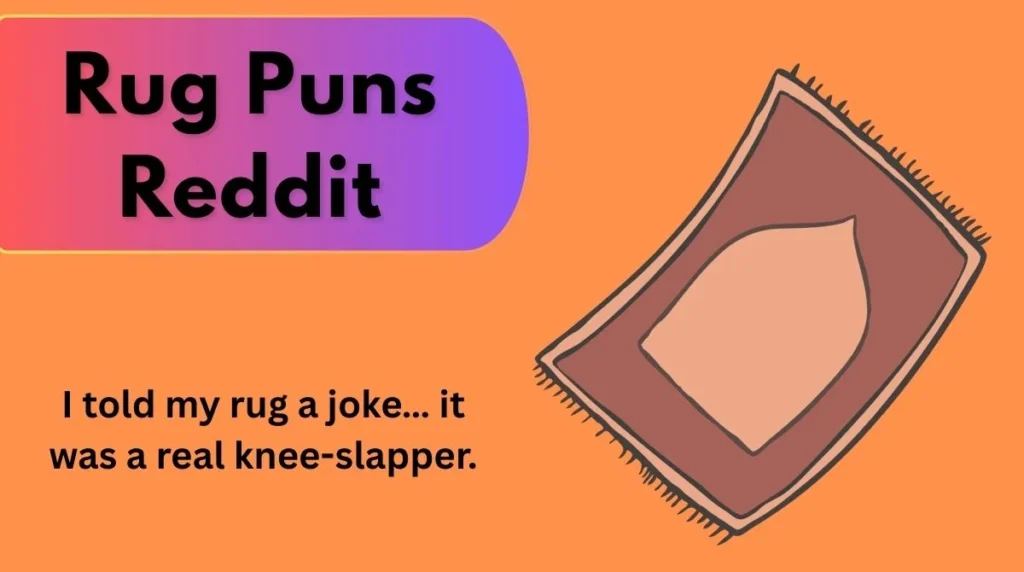 Rug Puns Reddit
